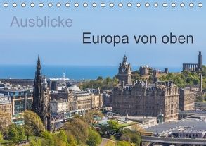 Ausblicke – Europa von oben (Tischkalender 2018 DIN A5 quer) von Fotografie,  ReDi