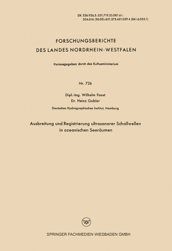 Ausbreitung und Registrierung ultrasonorer Schallwellen in ozeanischen Seeräumen von Faust,  Wilhelm