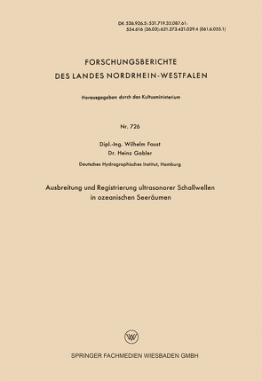 Ausbreitung und Registrierung ultrasonorer Schallwellen in ozeanischen Seeräumen von Faust,  Wilhelm