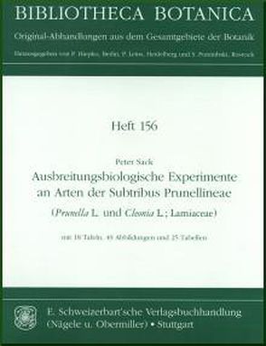 Ausbreitungsbiologische Experimente an Arten der Subtribus Prunellineae (Prunella L. und Cleonia L.; Lamiaceae) von Sack,  Peter