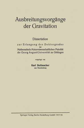 Ausbreitungsvorgänge der Gravitation von Stellmacher,  Karl