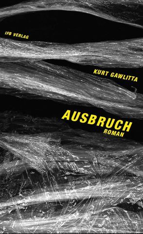 Ausbruch von Gawlitta,  Kurt