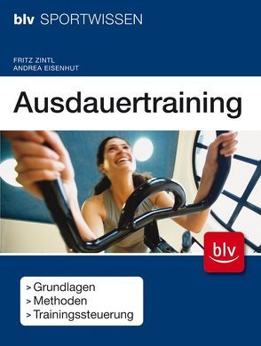 Ausdauertraining von Eisenhut,  Andrea, Zintl,  Fritz