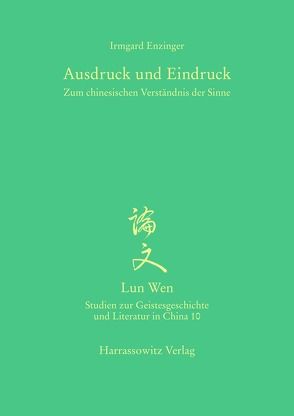 Ausdruck und Eindruck von Enzinger,  Irmgard