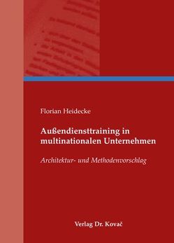 Außendiensttraining in multinationalen Unternehmen von Heidecke,  Florian