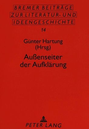 Außenseiter der Aufklärung von Hartung,  Günter