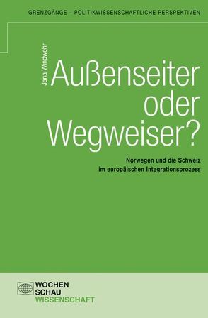 Außenseiter oder Wegweiser? von Windwehr,  Jana