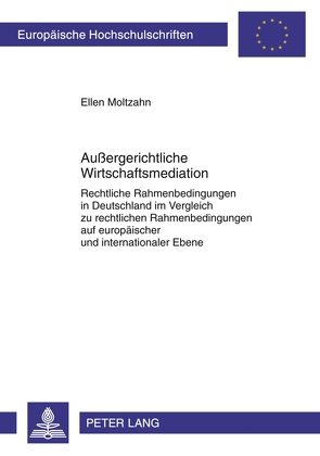 Außergerichtliche Wirtschaftsmediation von Moltzahn,  Ellen