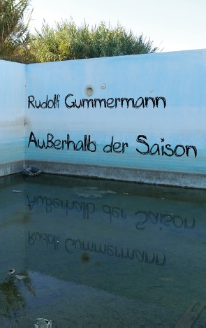 Außerhalb der Saison von Gummermann,  Rudolf