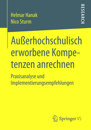 Außerhochschulisch erworbene Kompetenzen anrechnen von Hanak,  Helmar, Sturm,  Nico