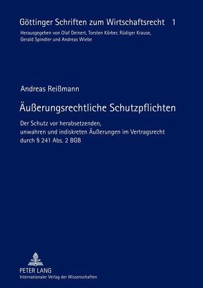 Äußerungsrechtliche Schutzpflichten von Reißmann,  Andreas