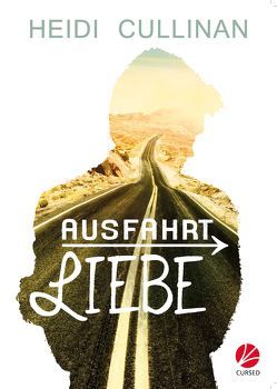 Ausfahrt: Liebe von Cullinan,  Heidi, Stanek,  Uta