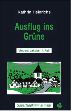 Ausflug ins Grüne von Heinrichs,  Kathrin