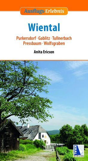 Ausflugs-Erlebnis Wiental von Ericson,  Anita