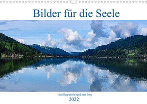 Ausflugsziele rund um Isny (Wandkalender 2022 DIN A3 quer) von Tschierschky,  Michael