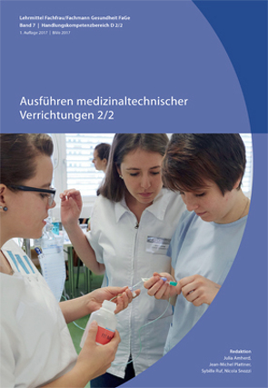 Ausführen medizinaltechnischer Verrichtungen 2/2 von Amherd,  Julia, OdASanté, Plattner,  Jean-Michel, Ruf,  Sybille, Snozzi,  Nicola