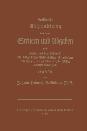 Ausführliche Abhandlung von denen Steuern und Abgaben von Gottlob,  Johann Heinrich