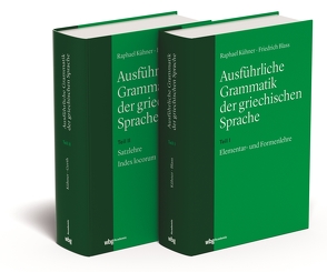 Ausführliche Grammatik der griechischen Sprache von Blass,  Friedrich, Gerth,  Bernhard, Hose,  Martin, Kühner,  Raphael