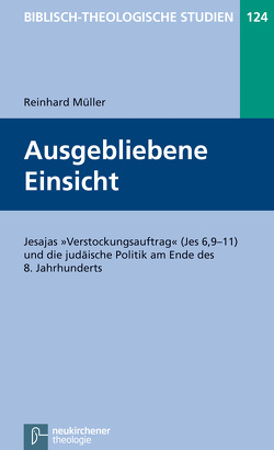 Ausgebliebene Einsicht von Frey,  Jörg, Hartenstein,  Friedhelm, Janowski,  Bernd, Konradt,  Matthias, Müller,  Reinhard, Schmidt,  Werner H.