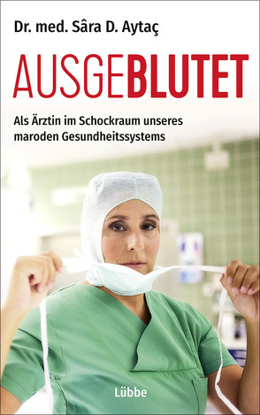 Ausgeblutet von Aytaç,  Dr. Sâra D.