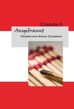 Ausgebrannt von P.,  Charlotte