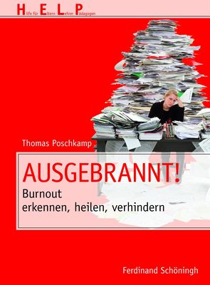 Ausgebrannt! von Buchwald,  Petra, Poschkamp,  Thomas