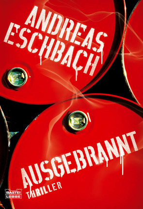 Ausgebrannt von Eschbach,  Andreas