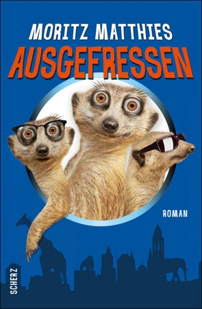 Ausgefressen von Matthies,  Moritz