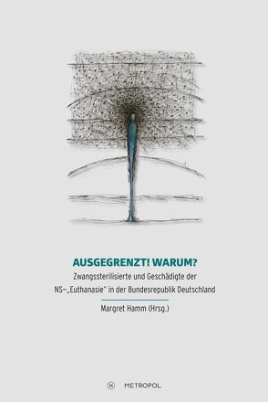 Ausgegrenzt! Warum? von Hamm,  Margret