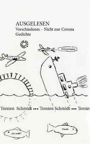 Ausgelesen. Verschiedenes – Nicht nur Corona von Schmidt,  Torsten