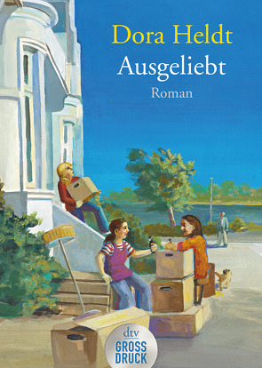 Ausgeliebt von Heldt,  Dora