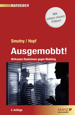 Ausgemobbt! von Hopf,  Herbert, Smutny,  Petra