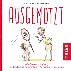 Ausgemotzt von Naumburg,  Carla, Zühlke,  Anna-Lena