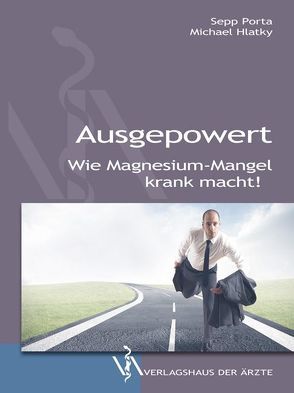 Ausgepowert von Hlatky,  Michael, Porta,  Sepp