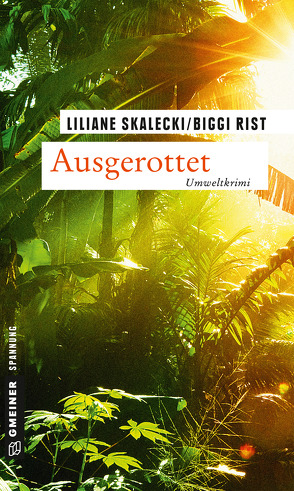 Ausgerottet von Rist,  Biggi, Skalecki,  Liliane