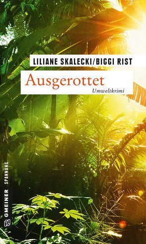 Ausgerottet von Rist,  Biggi, Skalecki,  Liliane