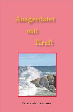 Ausgerüstet mit Kraft von Modersohn,  Ernst