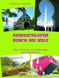 Ausgeschlafen durch die Welt von Hoffmann,  Christine E.