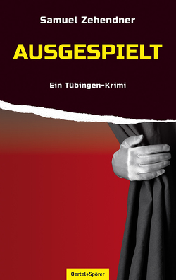 Ausgespielt von Zehendner,  Samuel