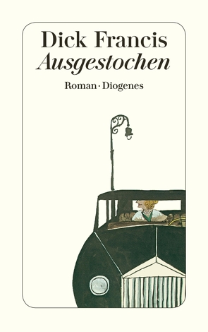 Ausgestochen von Francis,  Dick, Krutzsch,  Malte