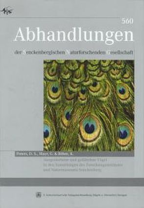 Ausgestorbene und  gefährdete Vögel in den Sammlungen des Forschungsinstitutes und Naturmuseums Senckenberg von Boehm,  Karin, Mayr,  Gerald, Peters,  D Stefan