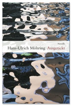 Ausgetickt von Möhring,  Hans Ulrich