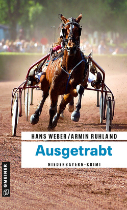 Ausgetrabt von Ruhland,  Armin, Weber,  Hans