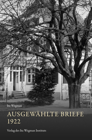 Ausgewählte Briefe 1922 von Ita,  Wegman, Selg,  Peter