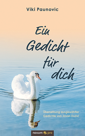 Ein Gedicht für dich von Paunovic,  Viki