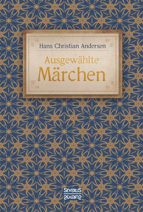 Ausgewählte Märchen von Andersen,  Hans Christian