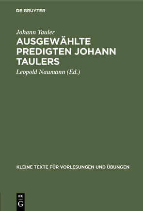 Ausgewählte Predigten Johann Taulers von Naumann,  Leopold, Tauler,  Johann