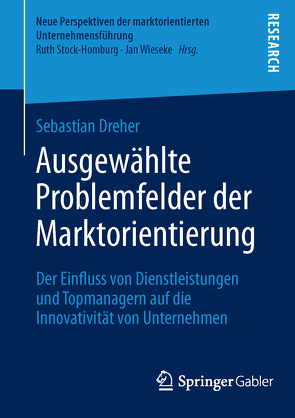 Ausgewählte Problemfelder der Marktorientierung von Dreher,  Sebastian