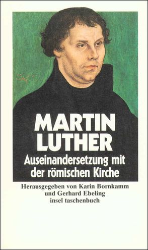 Ausgewählte Schriften. 6 Bände in Kassette von Bornkamm,  Karin, Ebeling,  Gerhard, Luther,  Martin