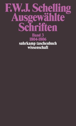 Ausgewählte Schriften in 6 Bänden von Schelling,  Friedrich Wilhelm Joseph von